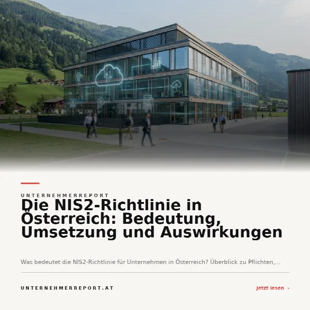 Share-Card fuer Die NIS2-Richtlinie in Österreich: Bedeutung, Umsetzung und Auswirkungen
