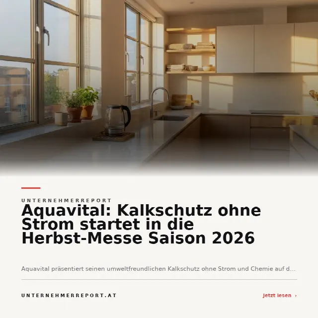 Share-Card fuer Nachhaltige Kalkschutz-Innovation: Aquavital präsentiert sich auf Herbstmessen 2026