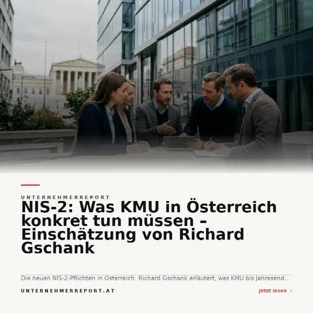Share-Card fuer NIS-2: Was KMU in Österreich konkret tun müssen – Einschätzung von Richard Gschank