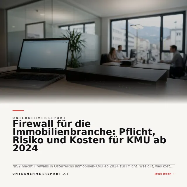 Share-Card fuer Firewall für die Immobilienbranche: Pflicht, Risiko und Kosten für KMU ab 2024