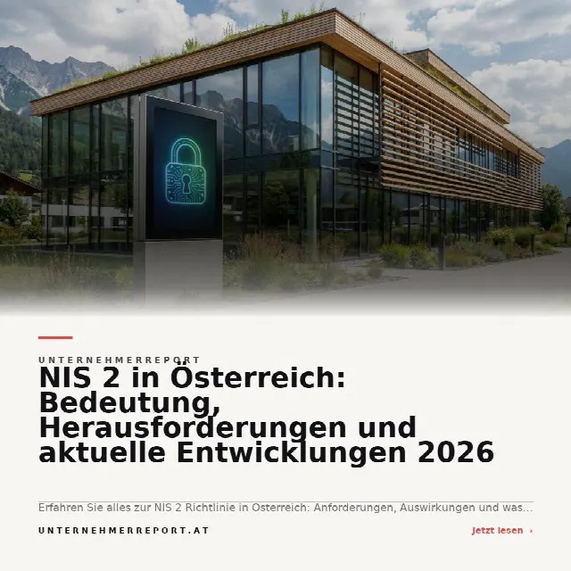 Share-Card fuer NIS 2 in Österreich: Bedeutung, Herausforderungen und aktuelle Entwicklungen 2026